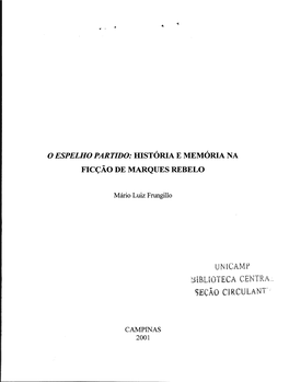 O Espelho Partido: Idstória E Memória Na Ficção De Marques Rebelo
