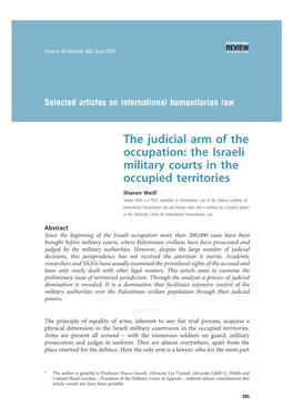 The Israeli Military Courts in the Occupied Territories Sharon Weill* Sharon Weill Is a Ph.D