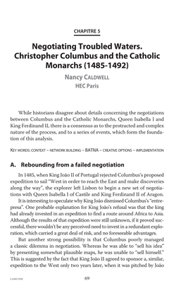 Negotiating Troubled Waters. Christopher Columbus and the Catholic Monarchs (1485-1492) Nancy CALDWELL HEC Paris