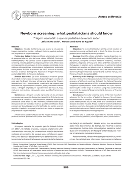 Newborn Screening: What Pediatricians Should Know Triagem Neonatal: O Que Os Pediatras Deveriam Saber Letícia Lima Leão1, Marcos José Burle De Aguiar2