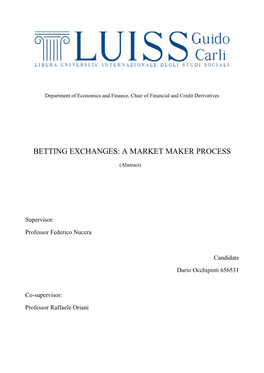 Betting Exchanges: a Market Maker Process