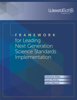 For Leading Next Generation Science Standards Implementation