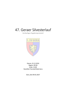 47. Geraer Silvesterlauf Vorläufiges Ergebnisprotokoll