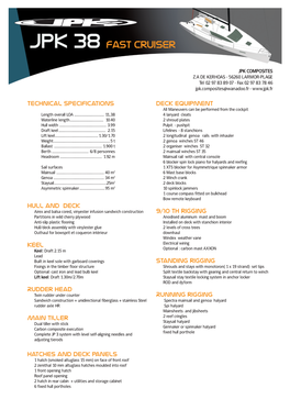 Technical Specifications Hull and Deck Keel Rudder Head Main Tiller