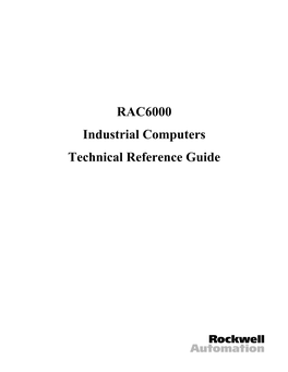 RAC6000 Industrial Computers Technical Reference Guide RAC6000 Industrial Computers Technical Reference Guide