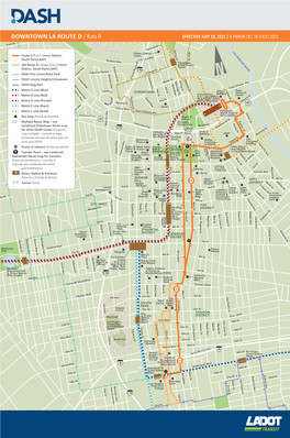 DOWNTOWN LA ROUTE D / Ruta D EFFECTIVE JULY 10, 2021 / a PARTIR DEL 10 JULIO 2021