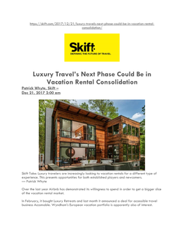 Luxury Travel's Next Phase Could Be in Vacation Rental Consolidation