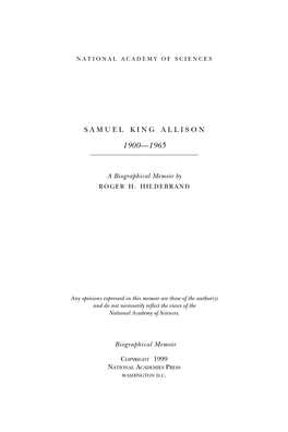 Samuel King Allison Biographical Memoir