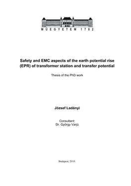 Safety and EMC Aspects of the Earth Potential Rise (EPR) of Transformer Station and Transfer Potential