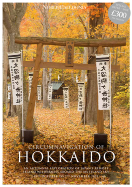 Hokkaido an Autumnal Exploration of Japan’S Remote Island Wilderness Aboard the MS Island Sky 16Th October to 2Nd November 2021 Shiretoko National Park