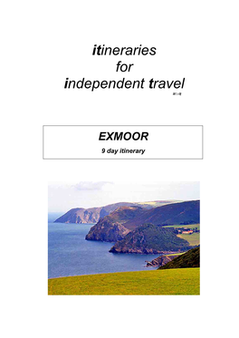 EXMOOR 9 Day Itinerary Itineraries for Independent Travel 1 EXMOOR