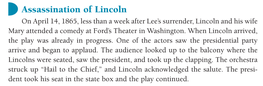 Assassination of Lincoln on April 14, 1865, Less Than a Week After Lee’S Surrender, Lincoln and His Wife Mary Attended a Comedy at Ford’S Theater in Washington