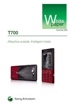 Attractive Outside. Intelligent Inside White Paper T700 Preface
