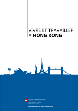 Dossier: Vivre Et Travailler À Hong Kong