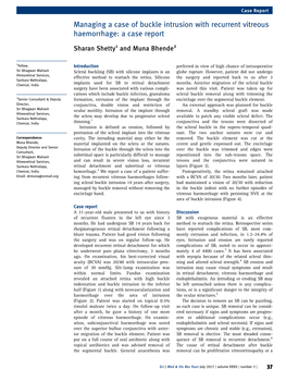 Managing a Case of Buckle Intrusion with Recurrent Vitreous Haemorrhage: a Case Report Sharan Shetty1 and Muna Bhende2