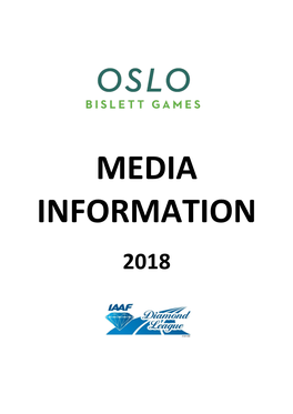 Bislett the Bislett Alliance Is Delighted to Welcome You to Oslo for Truly World Class Athletics at the Bislett Stadium on 7 June 2018