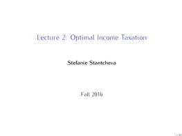 Lecture 2: Optimal Income Taxation