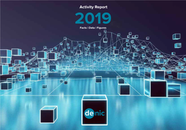 Activity Report 2019 Facts | Data | Figures 2 3