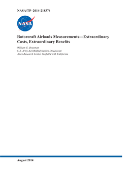 Rotorcraft Airloads Measurements—Extraordinary Costs, Extraordinary Benefits William G