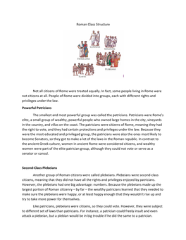 Roman Class Structure Not All Citizens of Rome Were Treated Equally. in Fact, Some People Living in Rome Were Not Citizens At