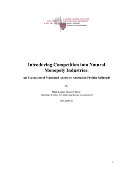 Introducing Competition Into Natural Monopoly Industries