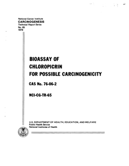 Chloropicrin for Possible Carcinogenicity