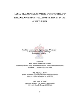 Habitat Fragmentation, Patterns of Diversity and Phylogeography of Small Mammal Species in the Albertine Rift