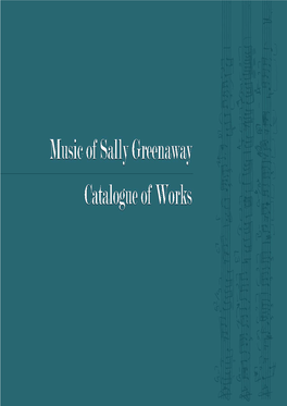 Catalogue of Works by Sally Greenaway ‹‘‰”ƒ’Š›ǢƒŽŽ› ”‡‡ƒ™ƒ›