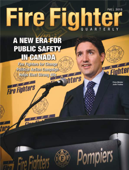 Prime Minister Justin Trudeau the EVOLULUTION of ATATHLETIC GEAR for FIREFIGHTERS CONTINUES