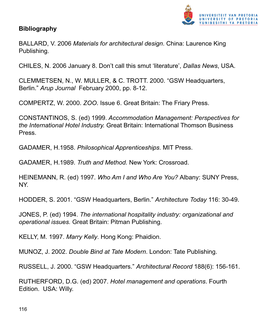 Bibliography BALLARD, V. 2006 Materials for Architectural Design. China: Laurence King Publishing. CHILES, N. 2006 January 8. D