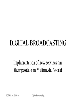 Digital Broadcasting