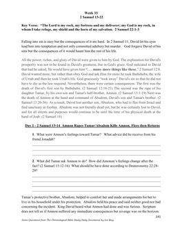 Week 33 2 Samuel 13-22 Key Verse: “The Lord Is My Rock, My Fortress and My Deliverer; My God Is My Rock, in Whom I Take Refug