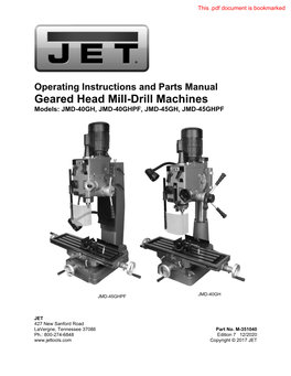 Geared Head Mill-Drill Machines Models: JMD-40GH, JMD-40GHPF, JMD-45GH, JMD-45GHPF