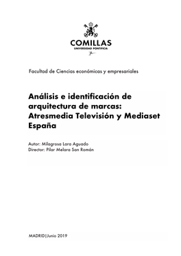 Análisis E Identificación De Arquitectura De Marcas: Atresmedia Televisión Y Mediaset España