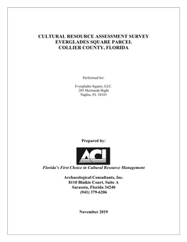 Cultural Resource Assessment Survey Everglades Square Parcel Collier County, Florida