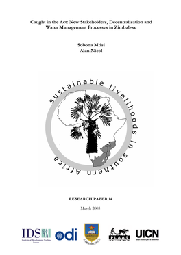 Caught in the Act: New Stakeholders, Decentralisation and Water Management Processes in Zimbabwe’