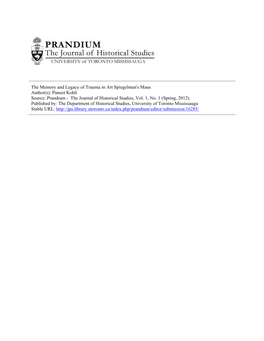 The Memory and Legacy of Trauma in Art Spiegelman's Maus Author(S): Puneet Kohli Source: Prandium - the Journal of Historical Studies, Vol