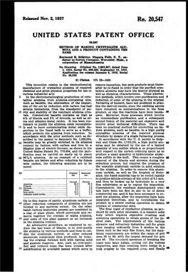 UNITED STATES PATENT OFFICE METHOD of MAKING CERYSTALLINE ALU 'MINASAME and a PRODUCT CONTAINING the Raymond R