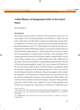 A Brief History of Immigration Policy in the United States1