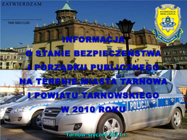 Kmp Tarnów Małopolska 2009 2010 2009 2010 2010 Rozbój, Kradzież Rozbójnicza 68 42 84,2 93,2 79,6 I Wymuszenie Rozbójnicze