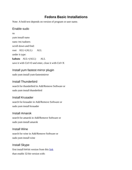 Fedora Basic Installations Note: a Bold Text Depends on Version of Program Or User Name