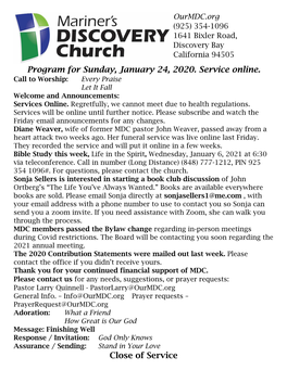 Program for Sunday, January 24, 2020. Service Online. Close of Service