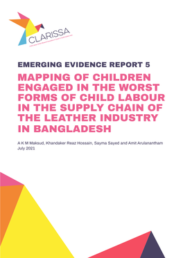 Mapping of Children Engaged in the Worst Forms of Child Labour in the Supply Chain of the Leather Industry in Bangladesh