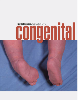 Congenitalbeth Meyers, CST/CFA, OTC Annabittner/Gillettechildren’Shospital Clubfoot FUNDAMENTALS of TREATMENT