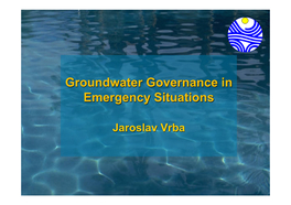 Groundwater Governance in Emergency Situations