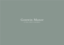 Gonwin Manor ST IVES • WEST CORNWALL Gonwin Manor GONWIN MANOR DRIVE, CARBIS BAY, ST IVES, TR26 3GN