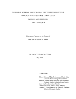 The Choral Works of Robert Ward: a View of His Compositional Approach to Text Settings and His Use of Symbols and Allusions