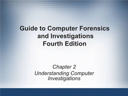 Guide to Computer Forensics and Investigations Fourth Edition