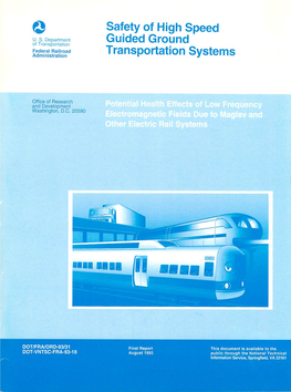 Safety of High Speed Transportation Systems