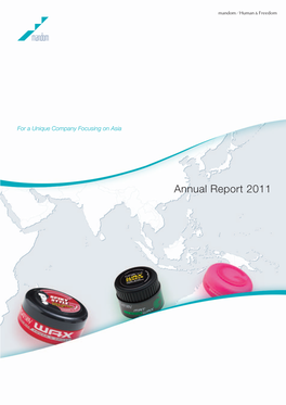 Annual Report 2011 Aiming to Provide a Comfortable Lifestyle Supported by Health and Beauty